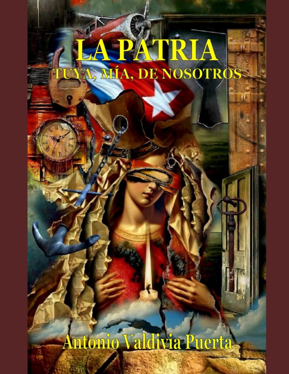 LA PATRIA, TUYA, MÍA, DE NOSOTROS