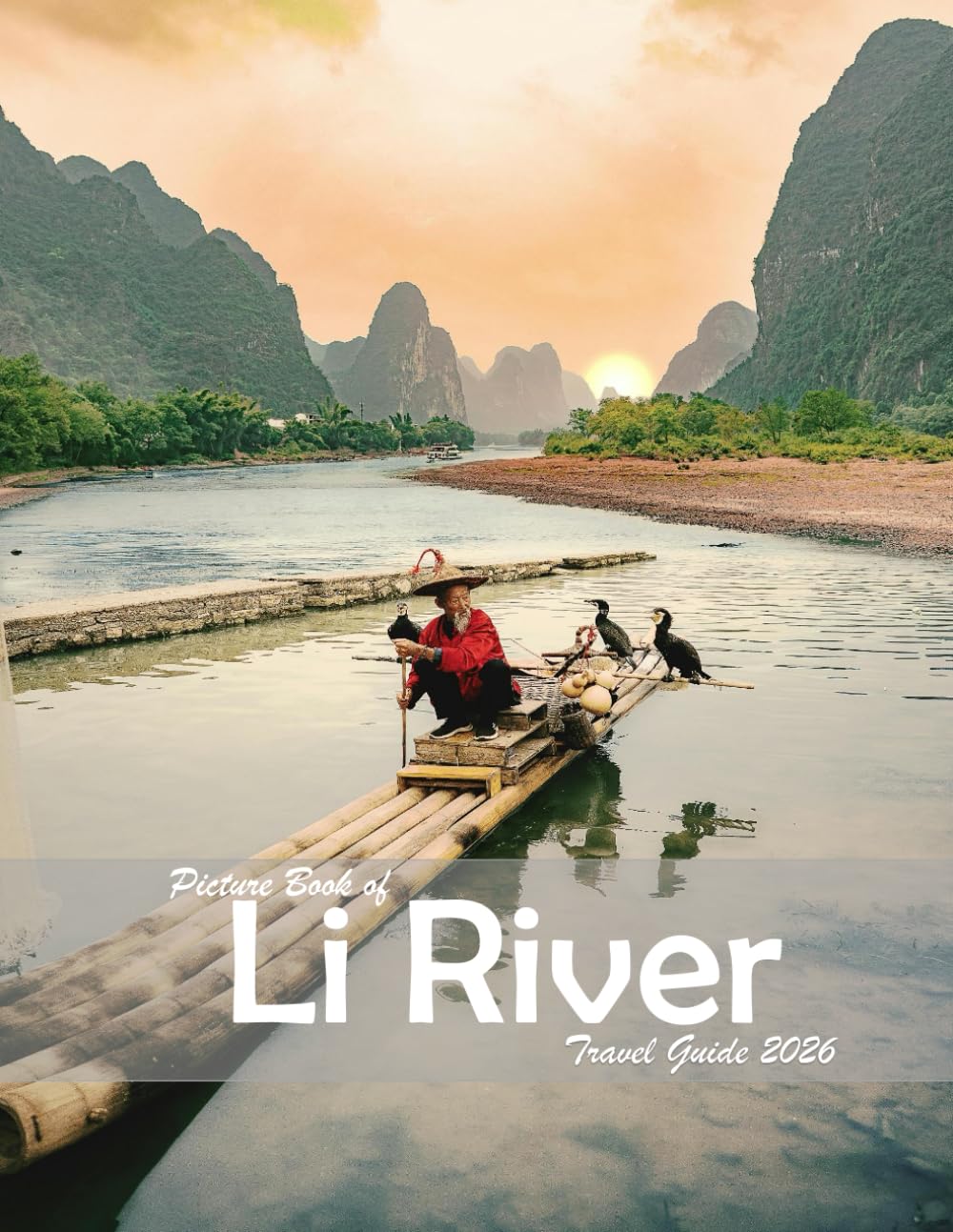 Li River, China: A Visual Journey Through Stunning Landmarks, Travel and Nature lovers.