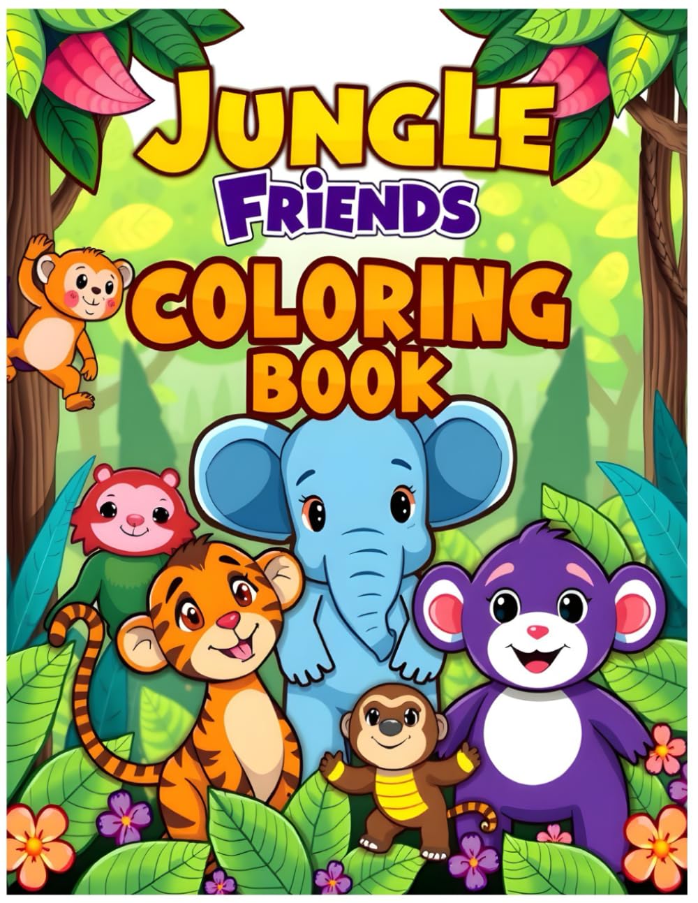 Jungle Friends Coloring Book: Cute Jungle Animals, Big Bold Lines & Easy Coloring Fun for Kids Ages 3–7 (African Animal Coloring Book Collection)
