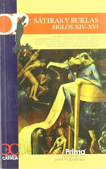 Satiras y burlas. Siglos xiv-xvi