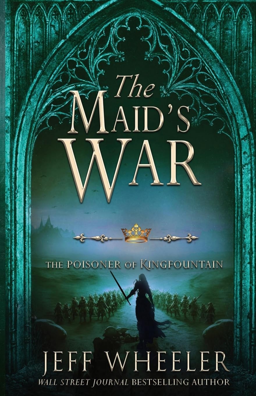 The Maid's War: 3 (The Poisoner of Kingfountain)
