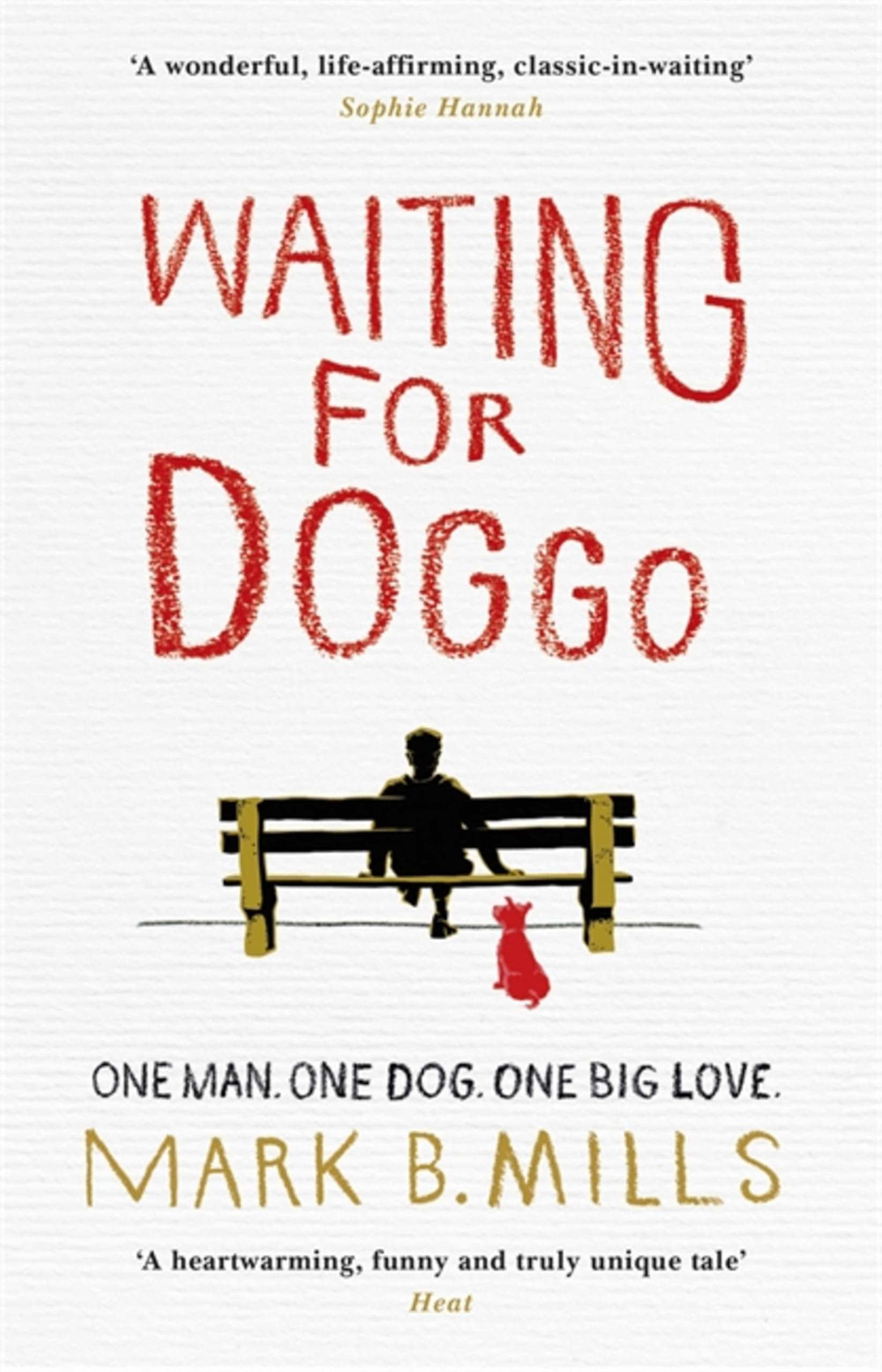 Waiting For Doggo by Mark Mills PAPERBACK 9781472218339