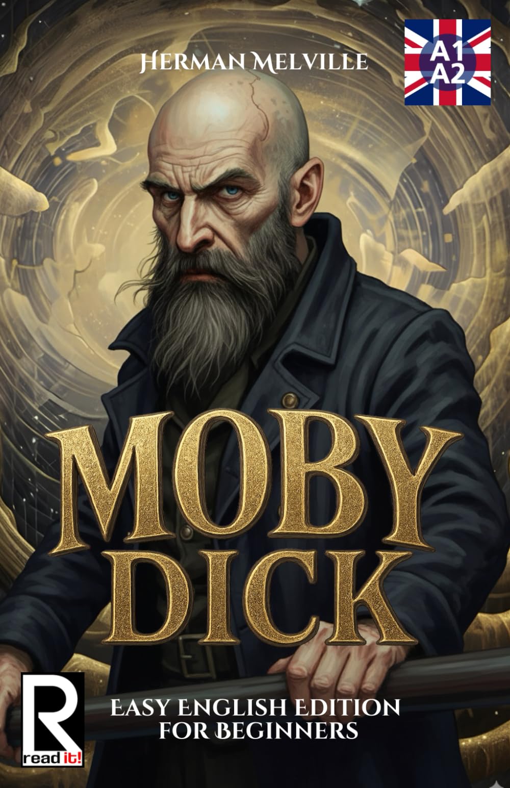 Moby Dick Easy English Edition for Beginners. A1-A2: Learn English through Classic Stories – Graded Reader Level A1-A2