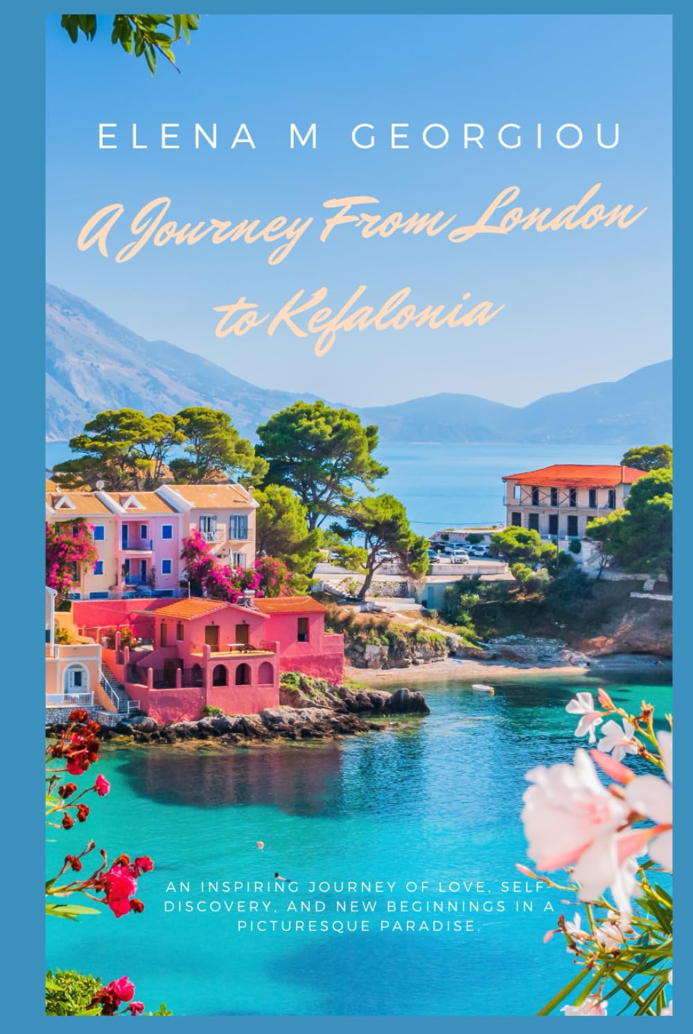 A Journey From London To Kefalonia (Waves Of Change: The Kefalonia Series)