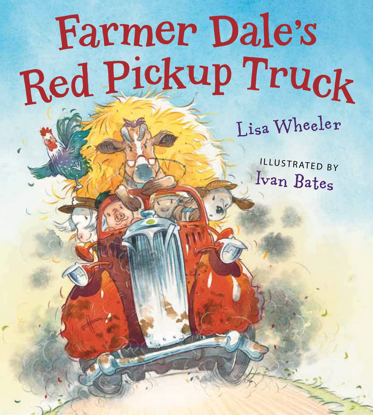 Farmer Dale's Red Pickup Truck [Board book] Wheeler, Lisa and Bates, Ivan