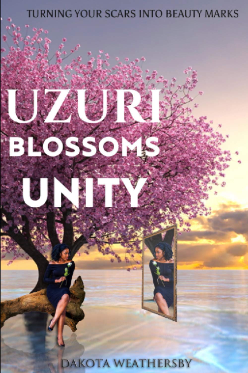 Uzuri Blossoms Unity: Turning your scars into beauty marks
