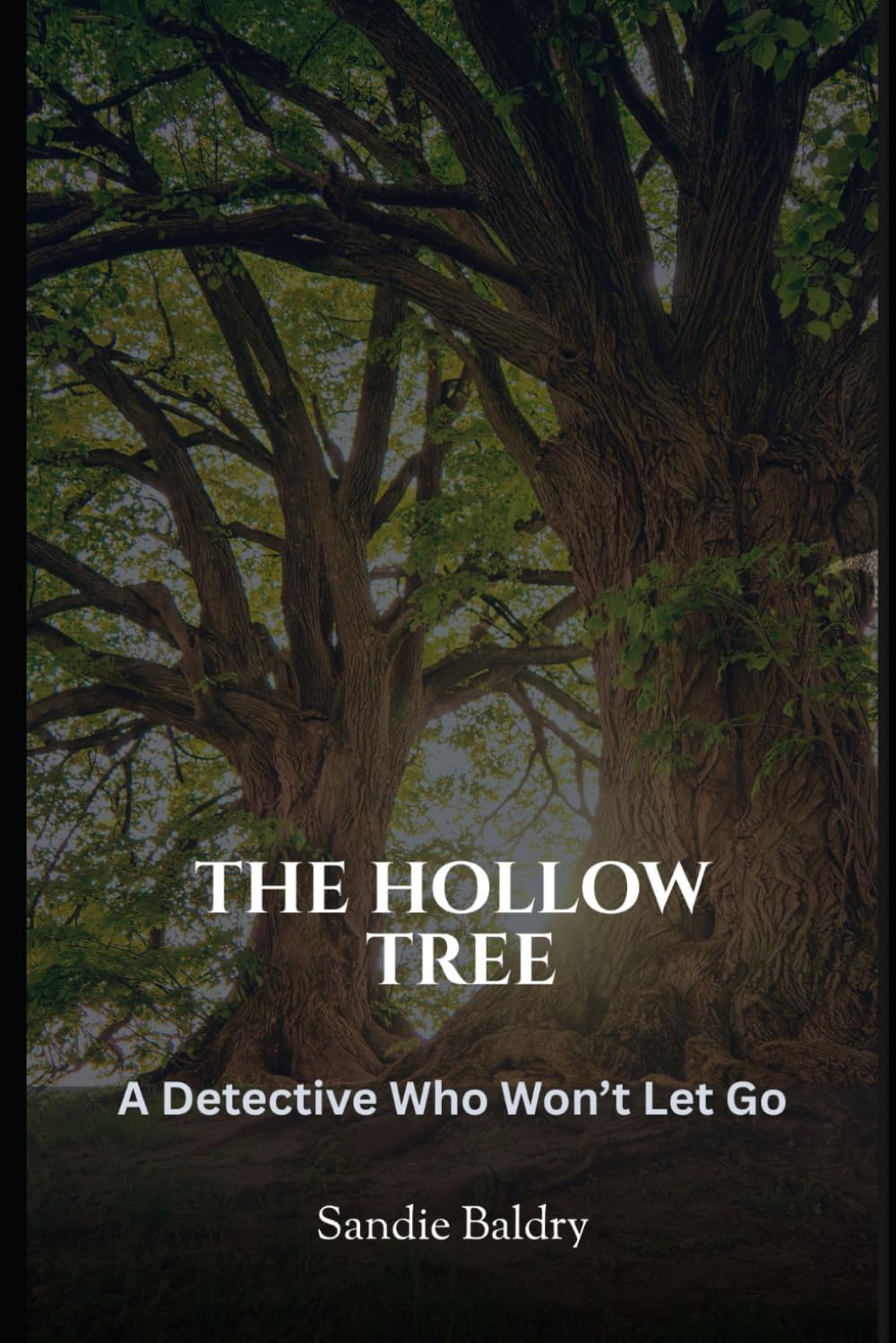 The Hollow Tree: Buried for twenty years… but she was never truly gone.