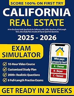 California Real Estate License Exam Prep: All-in-One Study Guide Specifically for California, with 2,000+ Questions, 8 Full-Length Tests, and a Study Plan. Includes 20 Tips to Spot Trick Questions