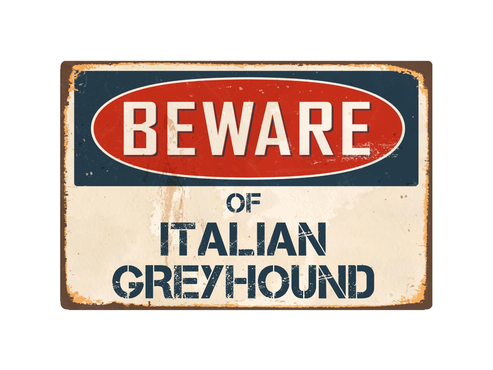 StickerPirate Beware of Italian Greyhound 8” x 12” Vintage Aluminum Retro Metal Sign VS224