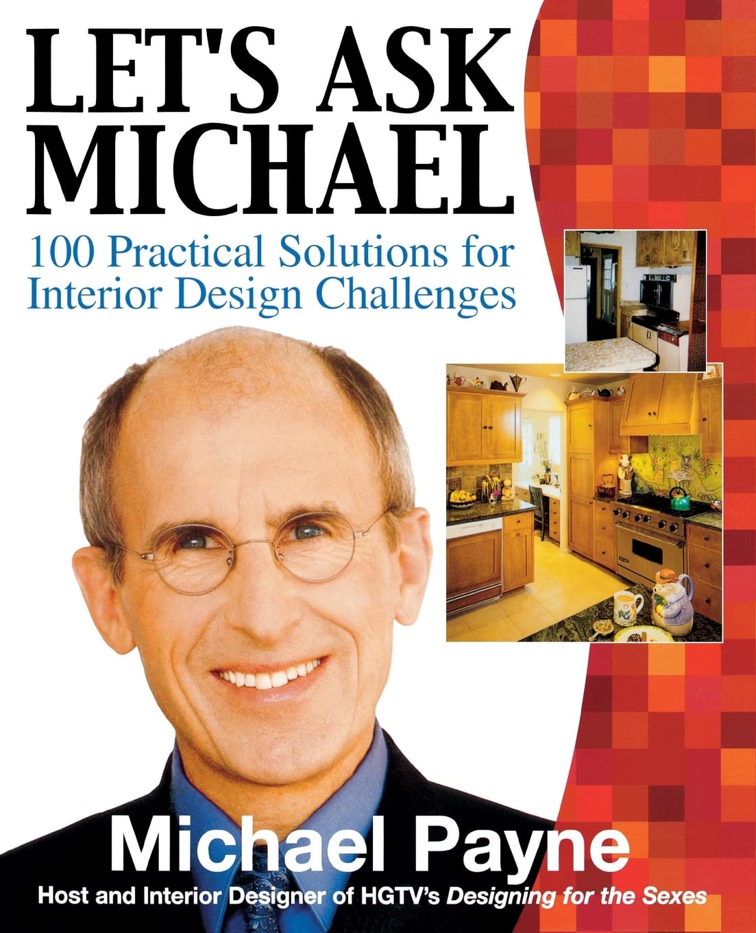 Buy Let's Ask Michael: 100 Practical Solutions for Design Challenges (P/L CUSTOM SCORING SURVEY) — BookShops.in