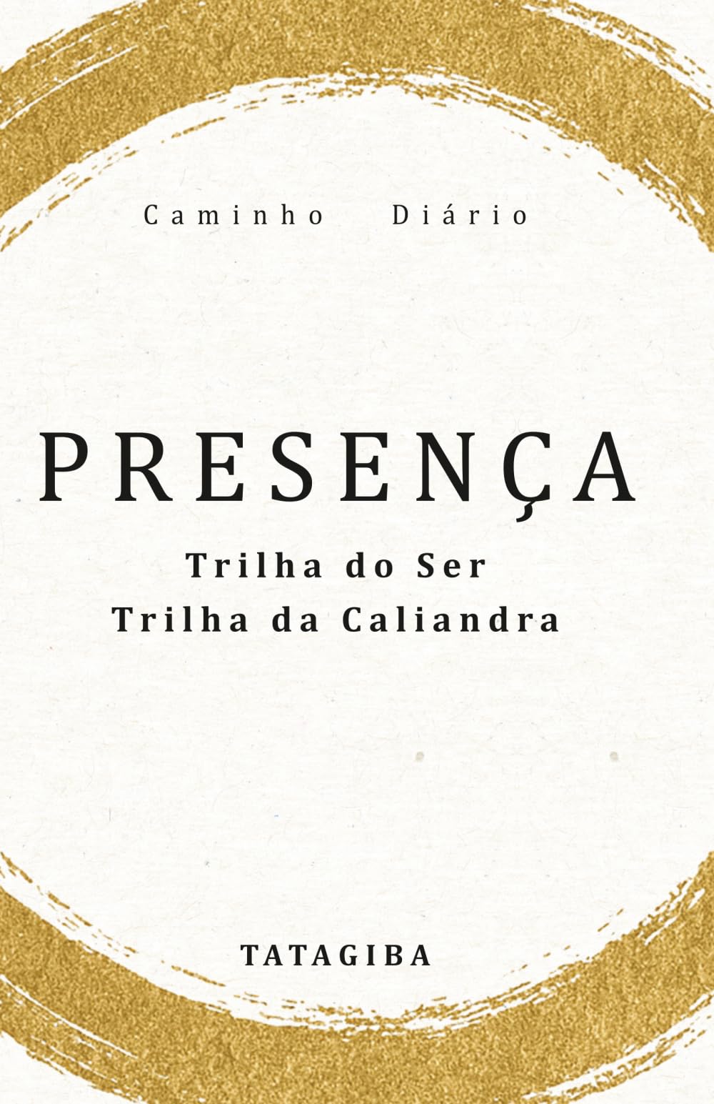 PRESENÇA: Caminho Diário