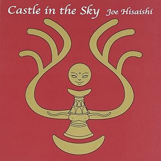 Castle in the Sky ~天空の城ラピュタ USAヴァージョン・サウンドトラック~