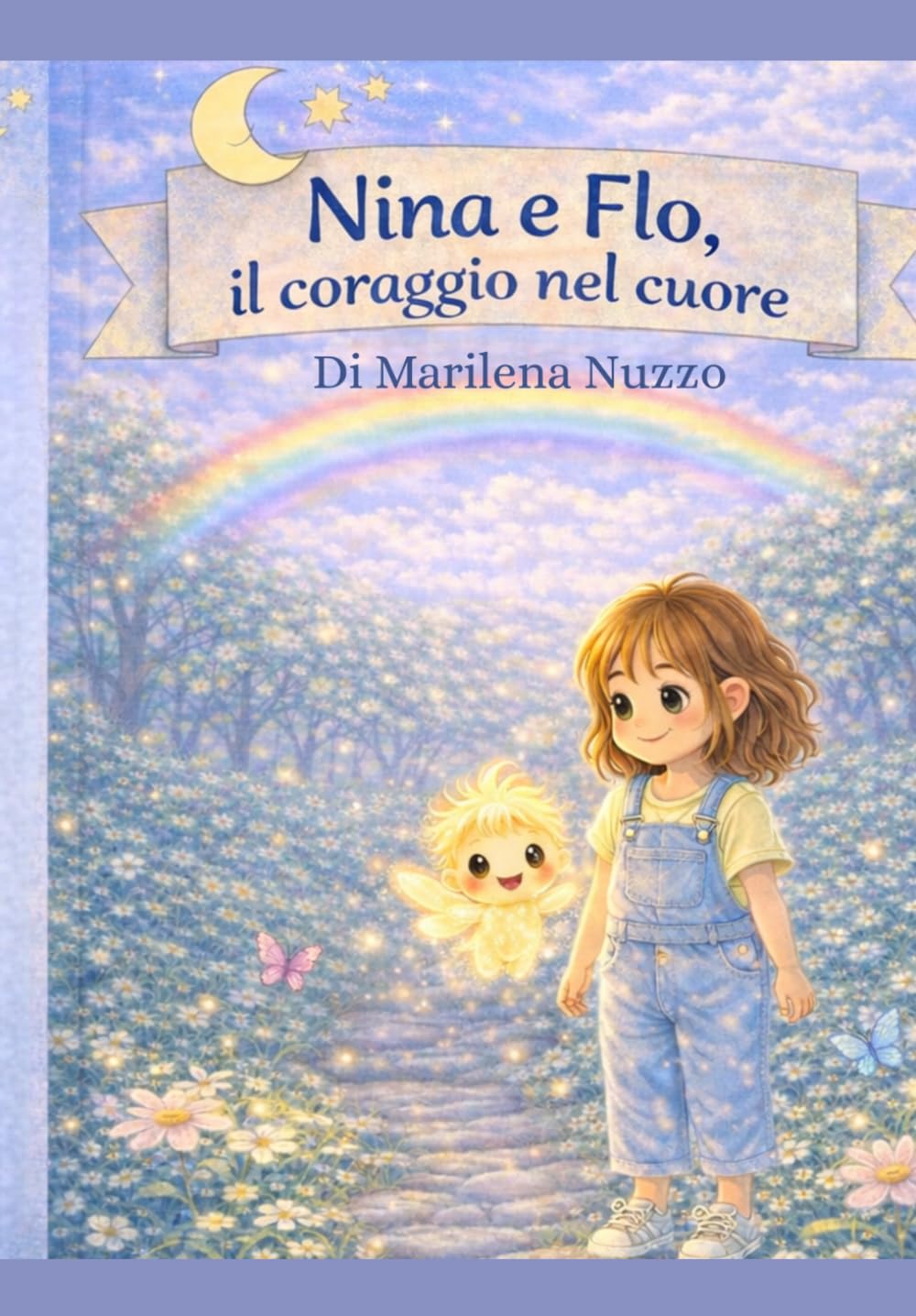 Nina e Flo:il coraggio nel cuore