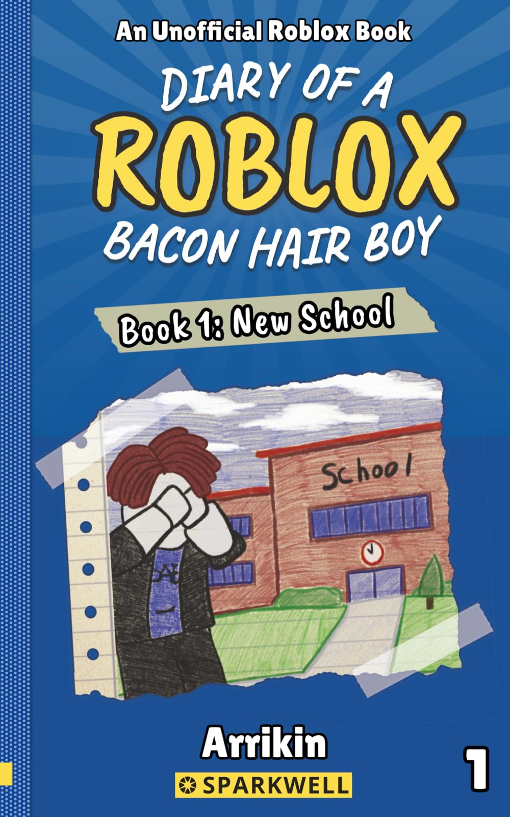 New School (Diary of a Bacon Hair Boy, Book 1) (Diary of a Roblox Bacon Hair Boy)