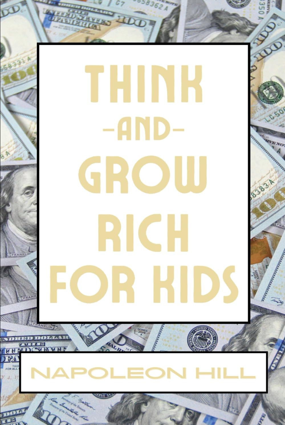 Think And Grow Rich For Kids
