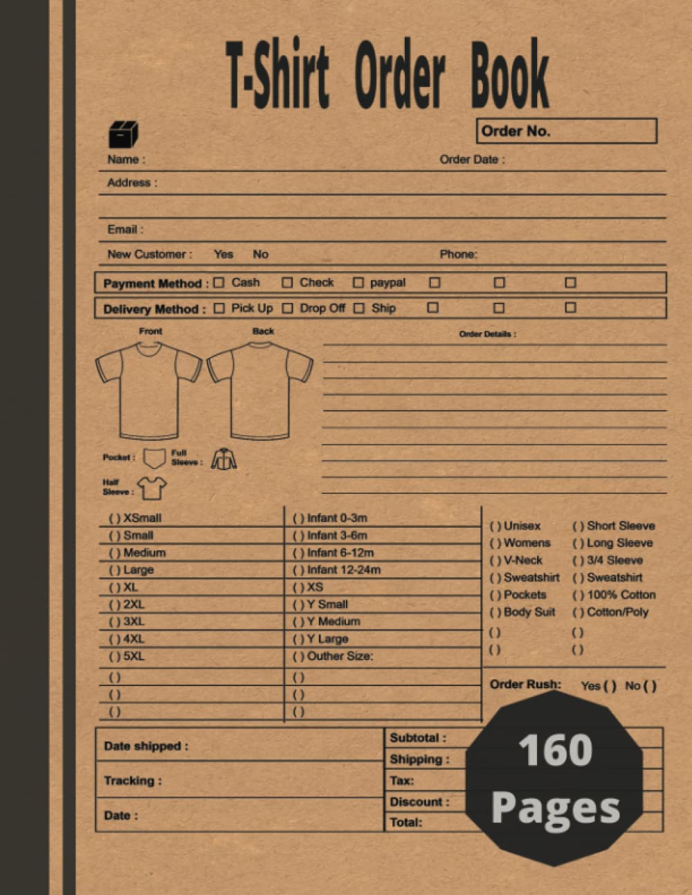 T-Shirt Order Book: 160 Pages 8.5"x 11" Inches | Track Daily T-Shirt Order for Small Businesses | Order Tracking Organizer Form for Direct Selling | Custom T-Shirt Order Form