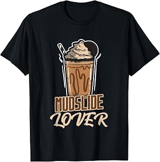 Mudslide Lover - Novelty Mudslide Drinking T-Shirt