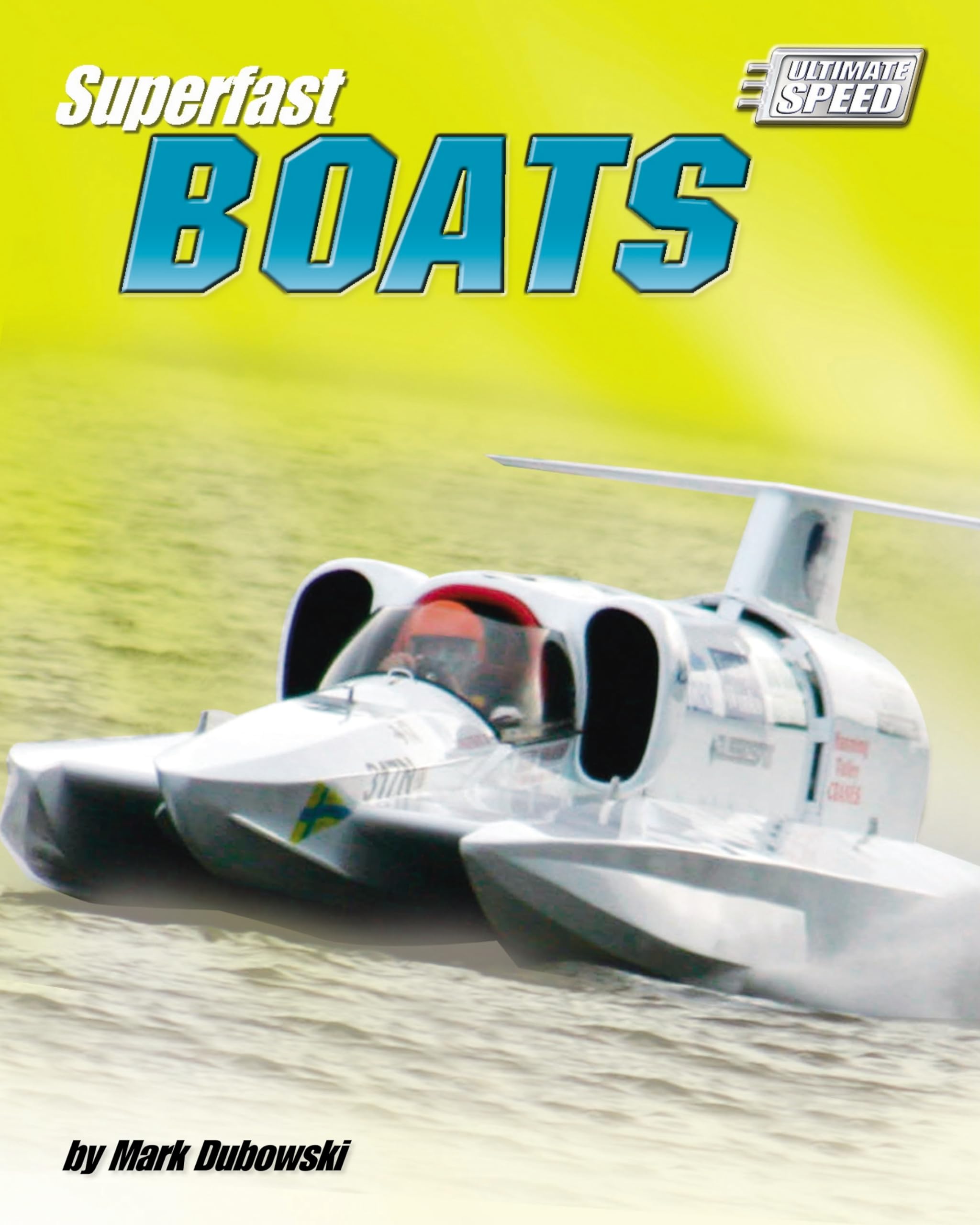 Superfast Boats (Ultimate Speed)