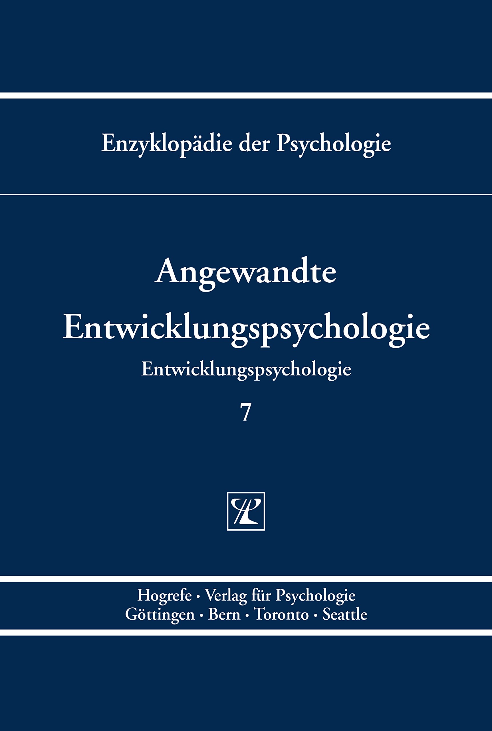 Angewandte Entwicklungspsychologie (Enzyklopädie der Psychologie)