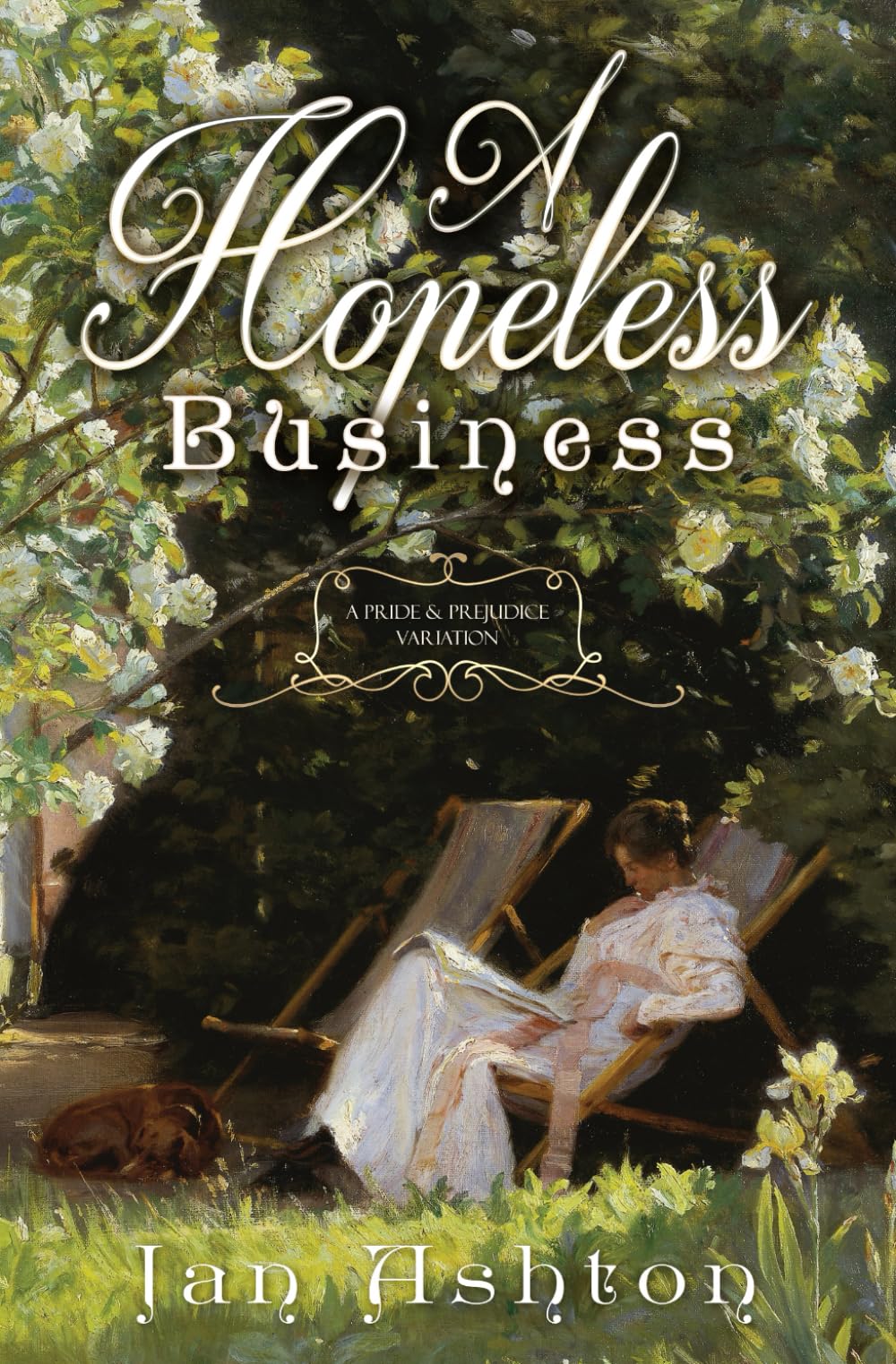A Hopeless Business: A Pride and Prejudice Variation (Pride, Prejudice and Romance)