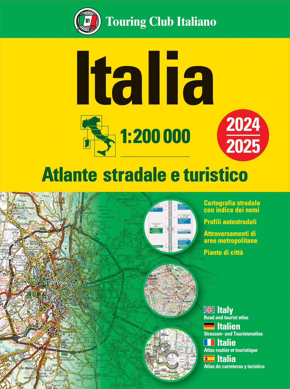 Italia. Atlante Stradale E Turistico. 1:200.000 - 4