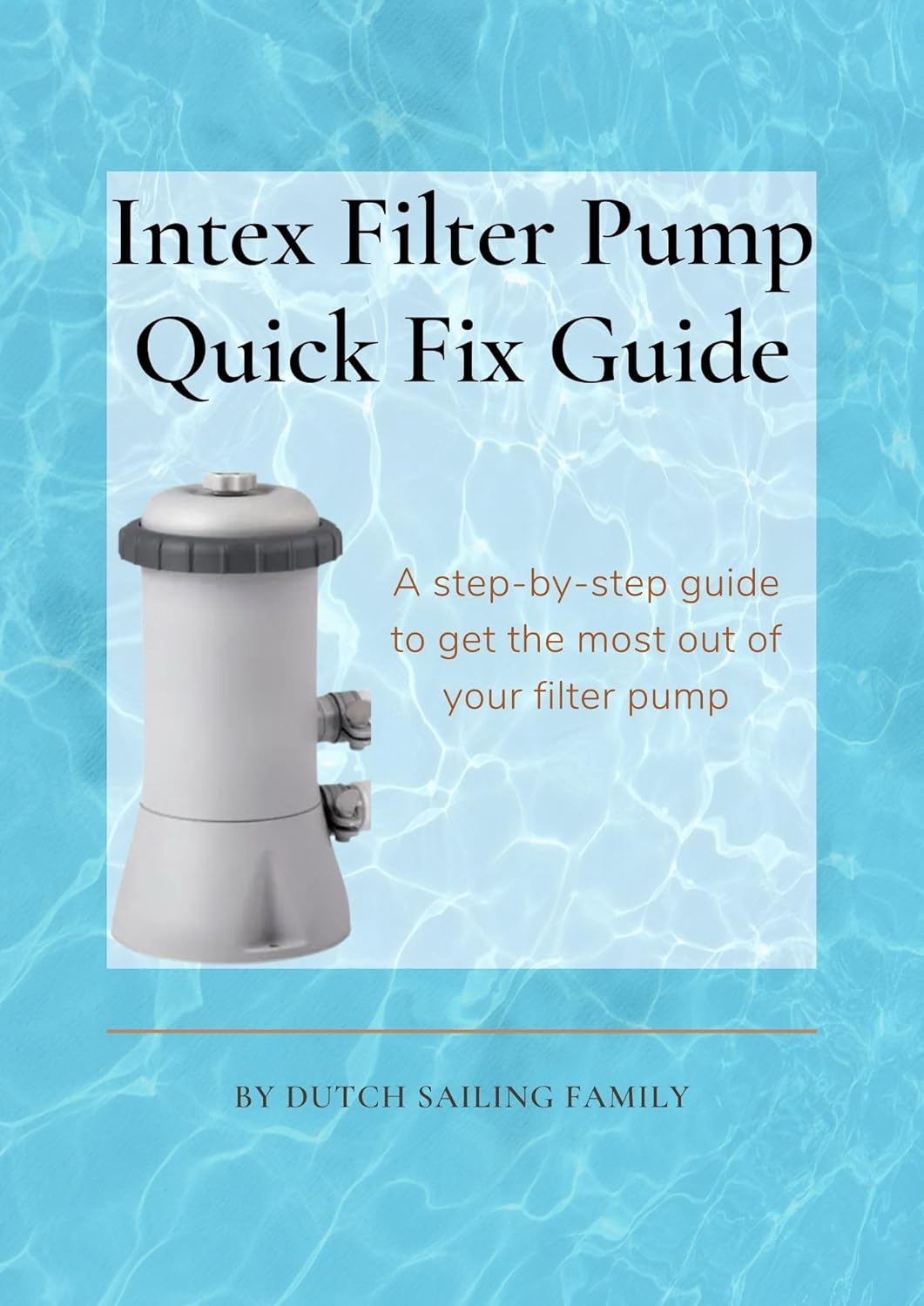 Intex Filter Pump Quick Fix Guide A stepbystep guide to a solution