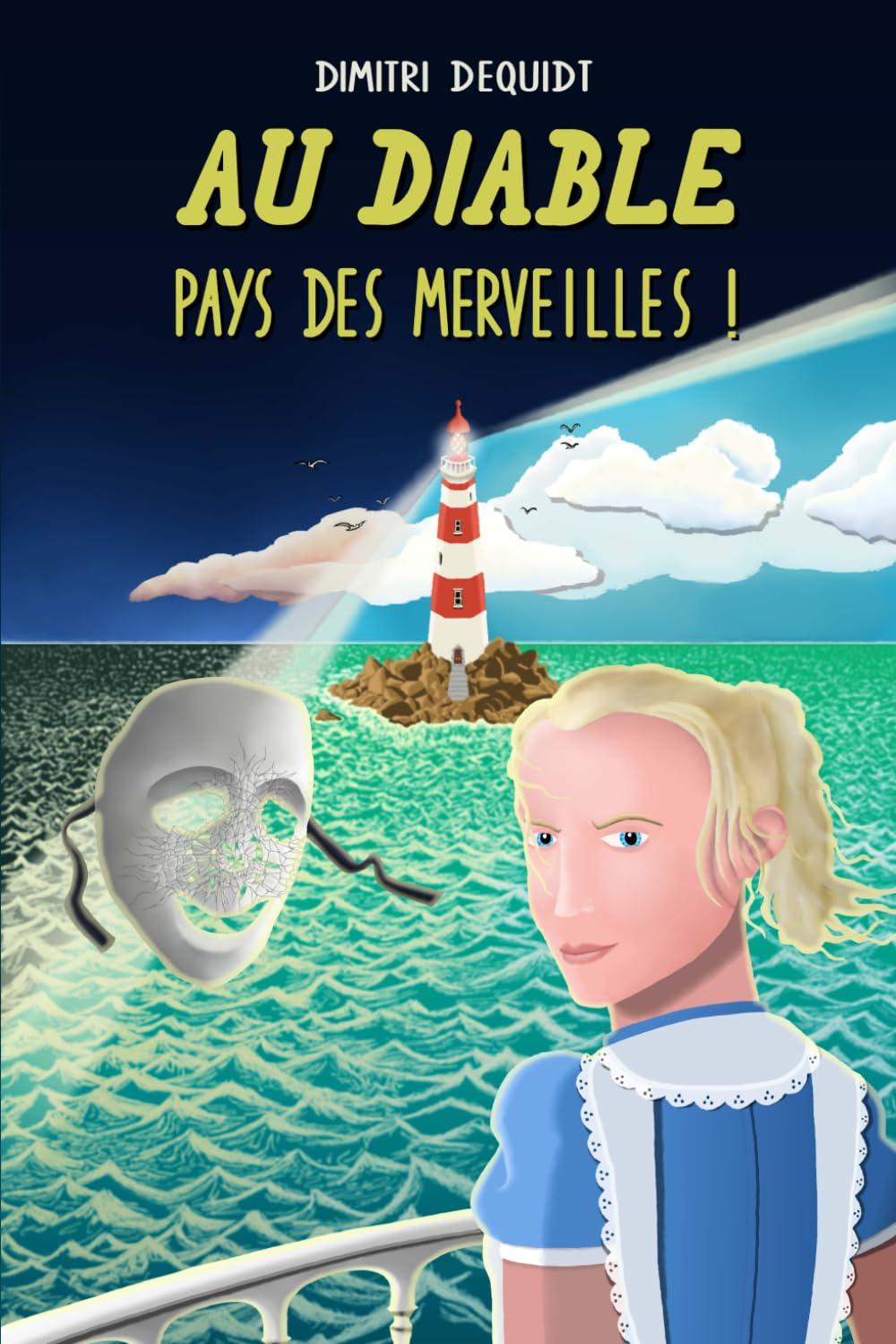 Au diable, pays des merveilles !