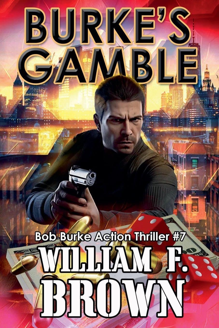 Burke's Gamble: 2 (Bob Burke Action Thrillers)