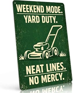 Lawn Care Weekend Humor Metal Sign 8 x 12 Inch