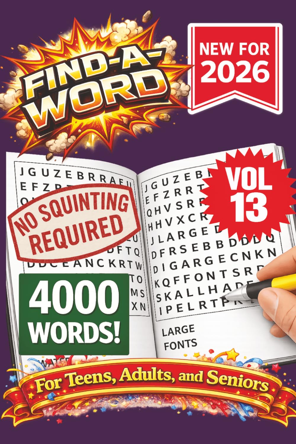 FIND-A-WORD Search Puzzle Book- New for 2026! 4000 Words-NO SQUINTING REQUIRED! VOL 13: FIND-A-WORD Search Puzzle book for all ages. Puzzles to keep ... 6x9 Format. (FIND-A-WORD 15 Volume Series)