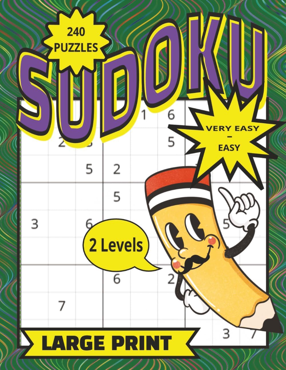 Sudoku for Seniors Easy Large Print: Beginner-Friendly Sudoku Puzzle Book for Adults | Big Grids, Large Numbers, Stress-Free Fun: Levels Very Easy to Easy