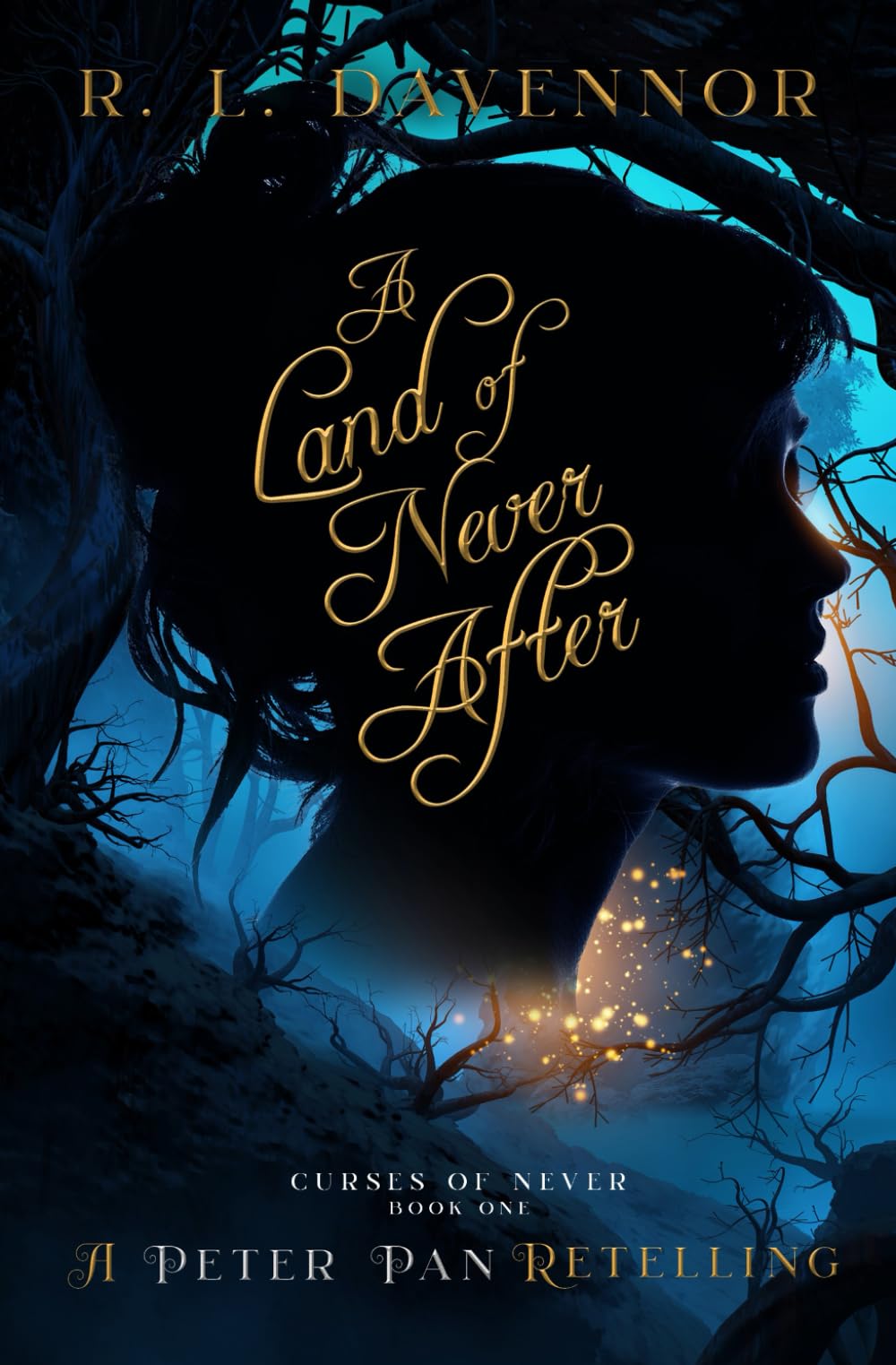A Land of Never After: A Peter Pan Retelling (Curses of Never)