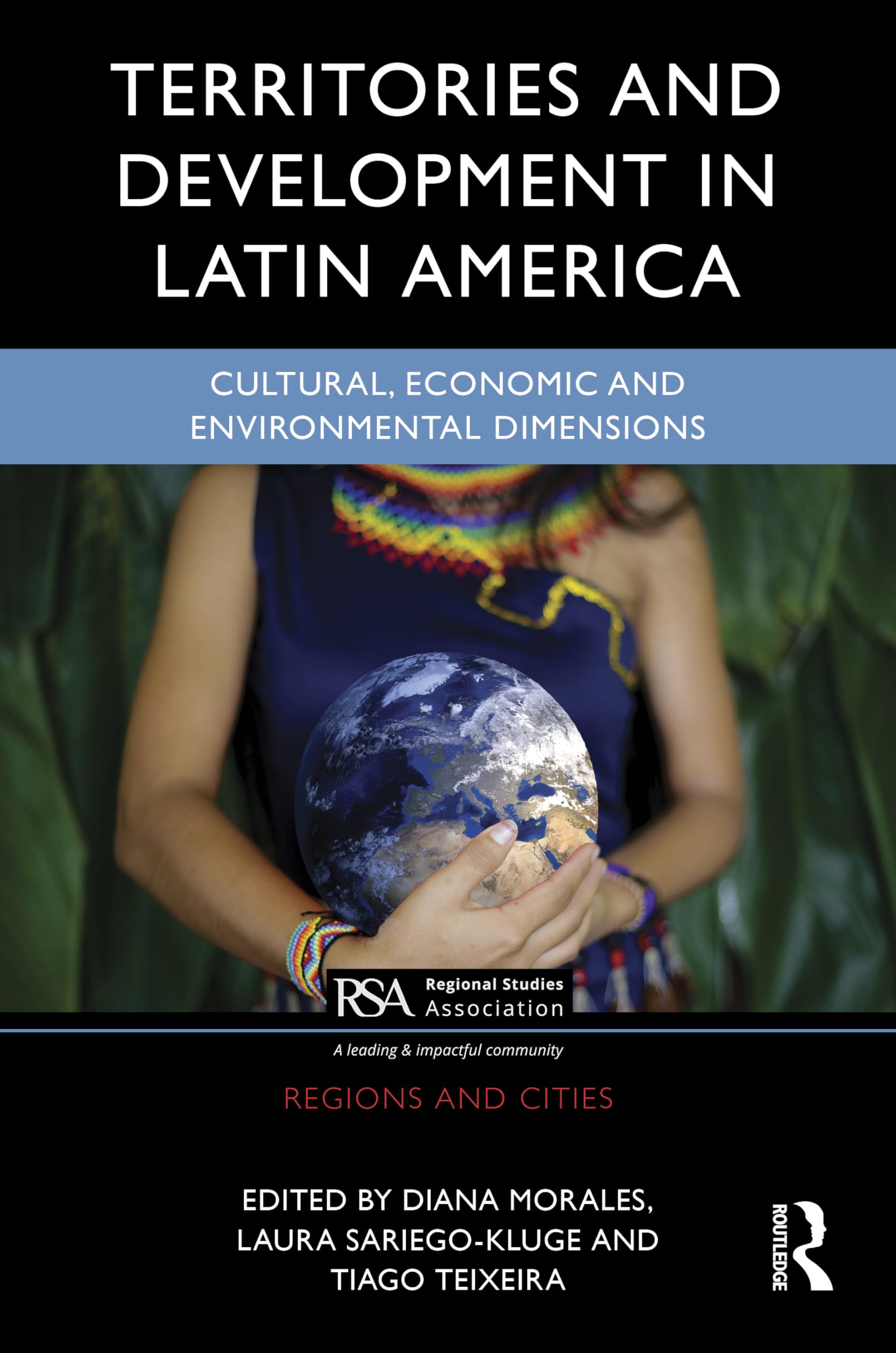 Territorial Development in Latin America: Cultural, Economic and Environmental Dimensions (Regions and Cities)