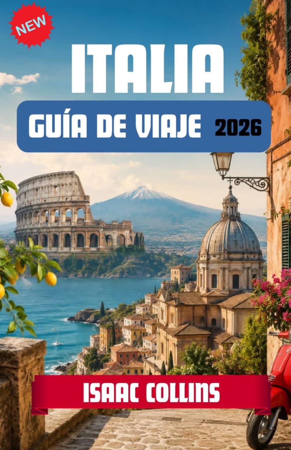 ITALIA GUÍA DE VIAJE 2026