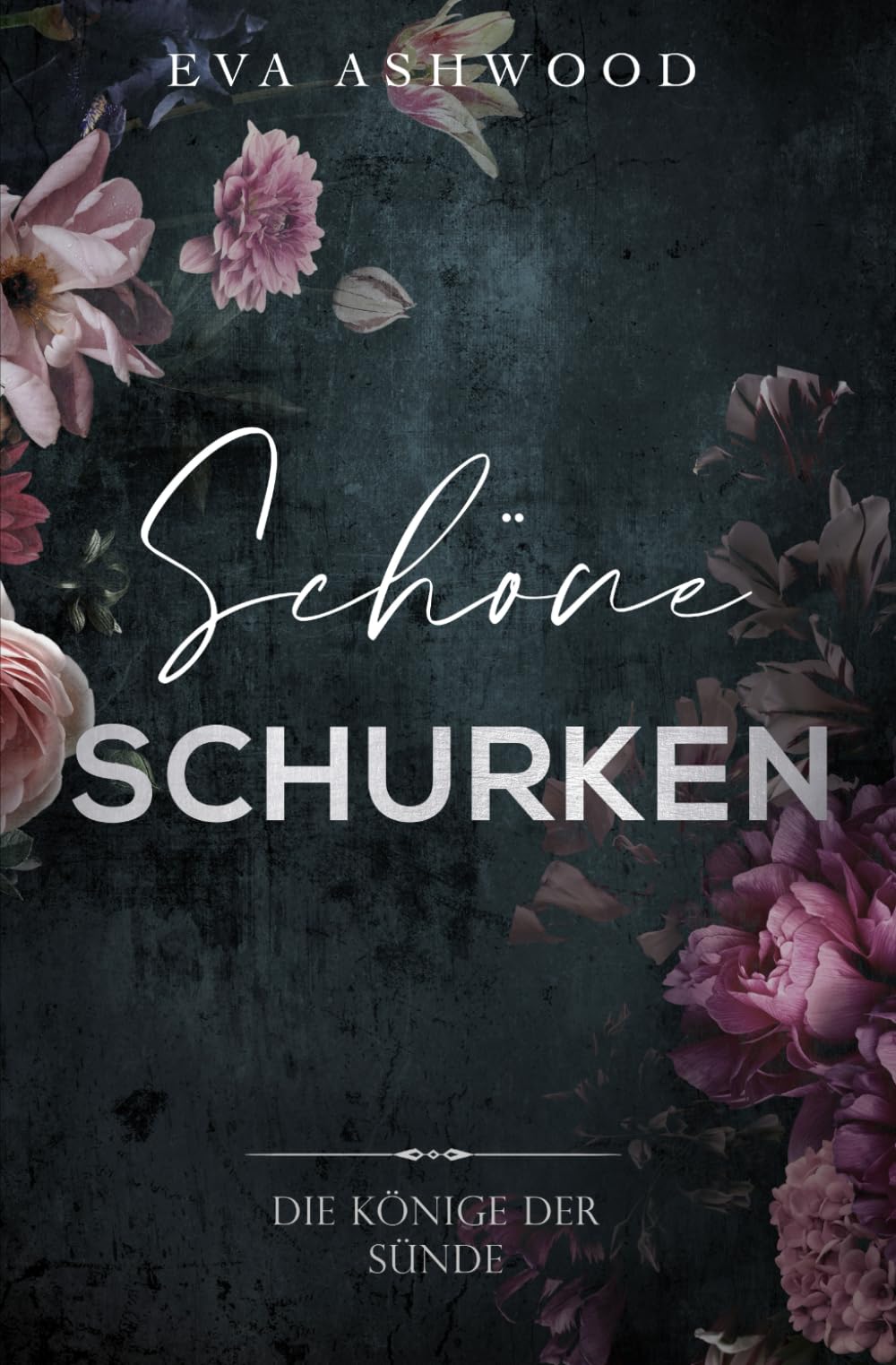 Schöne Schurken (Die Könige der Sünde)