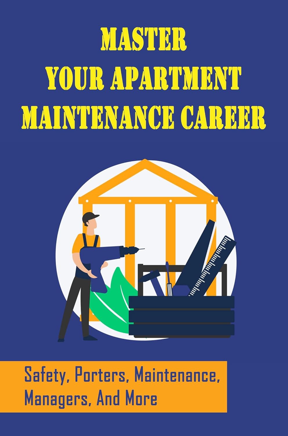 Master Your Apartment Maintenance Career Safety, Porters