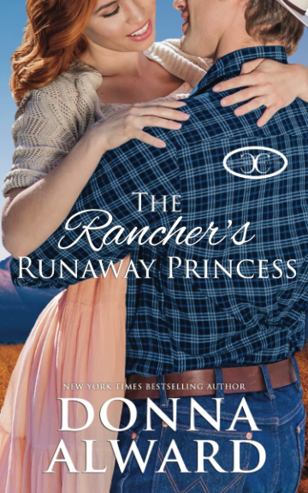 The Rancher's Runaway Princess (Cowboy Collection)