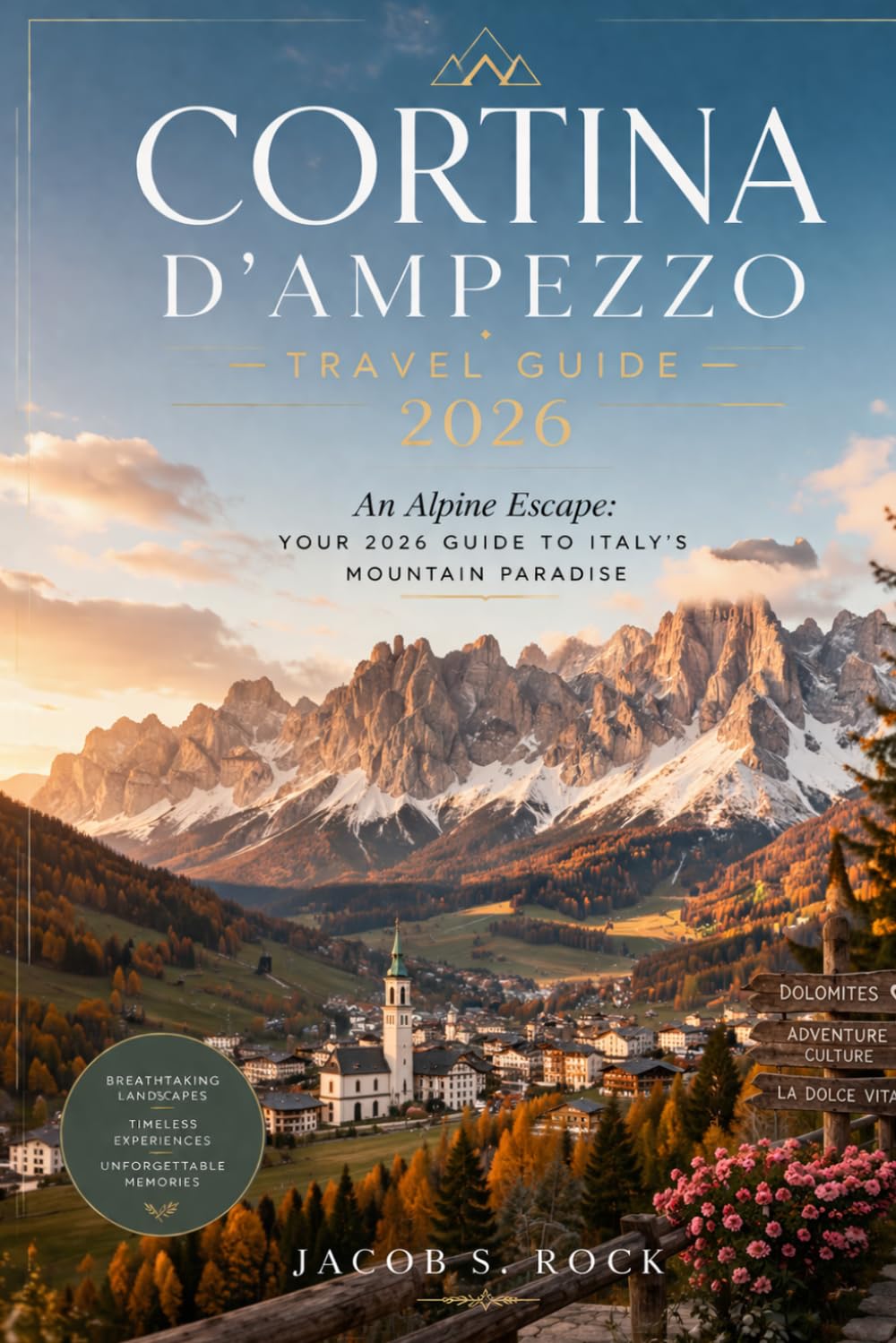 CORTINA D’AMPEZZO TRAVEL GUIDE 2026
