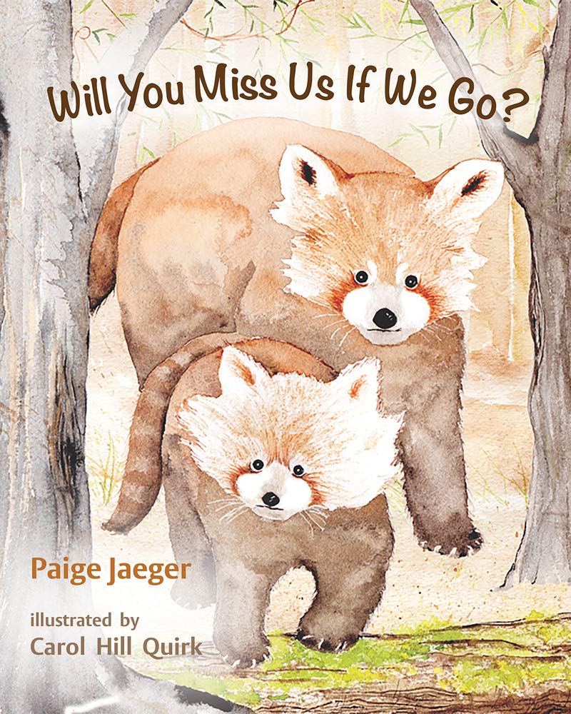 Paige JaegerWill You Miss Us If We Go? (If We're Gone)