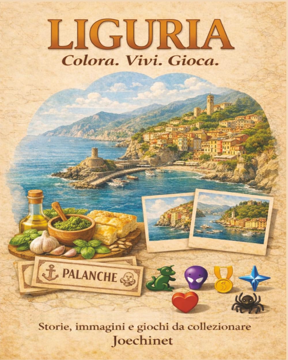 Liguria: Colora, Vivi, Gioca: Libro da colorare e da vivere: racconti, illustrazioni e gioco da tavolo fai-da-te ispirato alla Liguria.