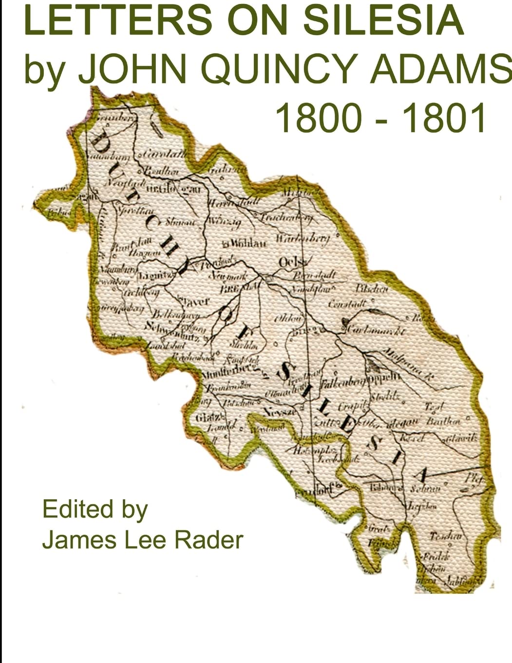 Letters On Silesia By John Quincy Adams 1801