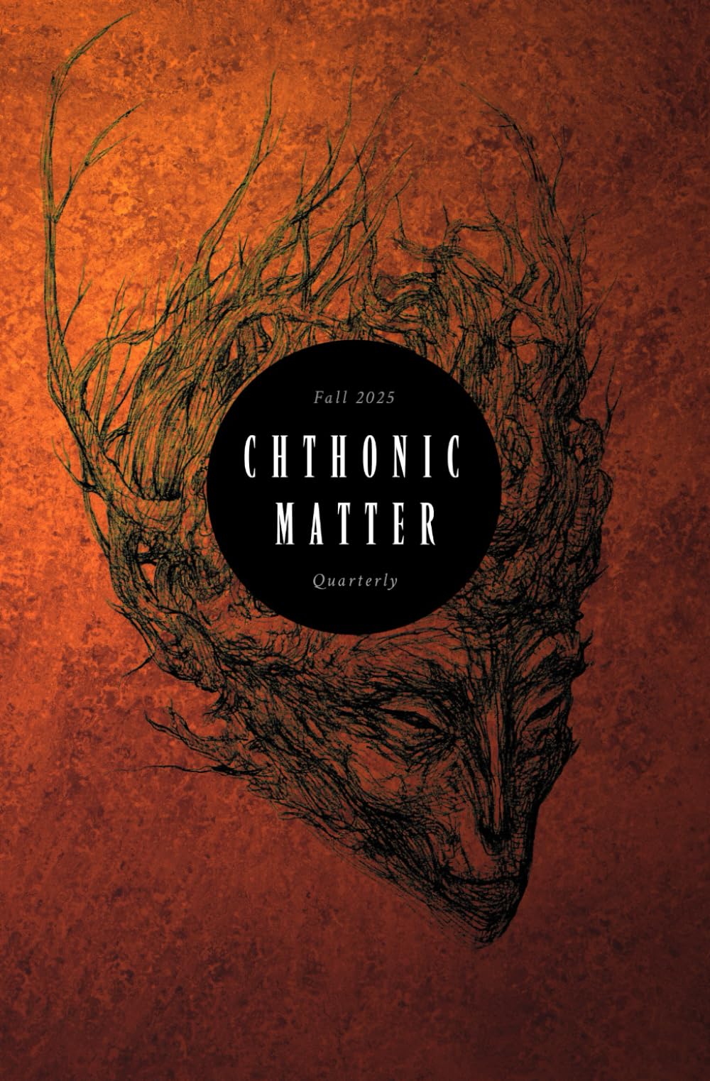 Cover of Chthonic Matter Quarterly, Fall 2025