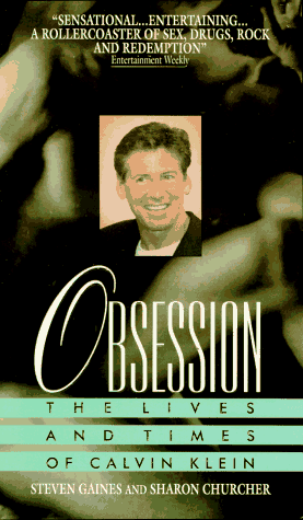 Preisvergleich Produktbild Obsession: The Lives and Times of Calvin Klein