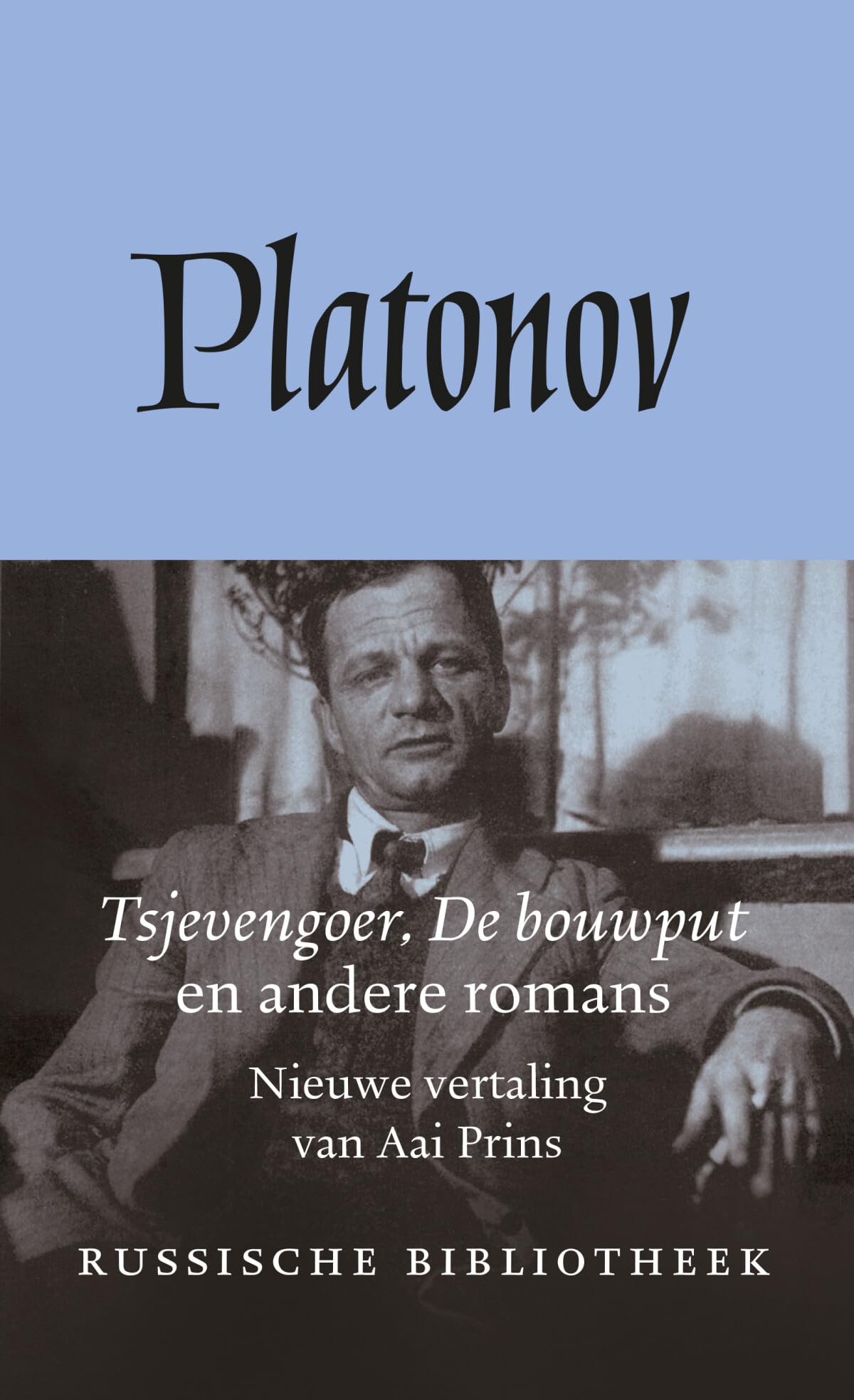 Romans: Tsjevengoer, De bouwput, Brood en lezen, Dzjan en De gelukkige Moskou (Russische bibliotheek)