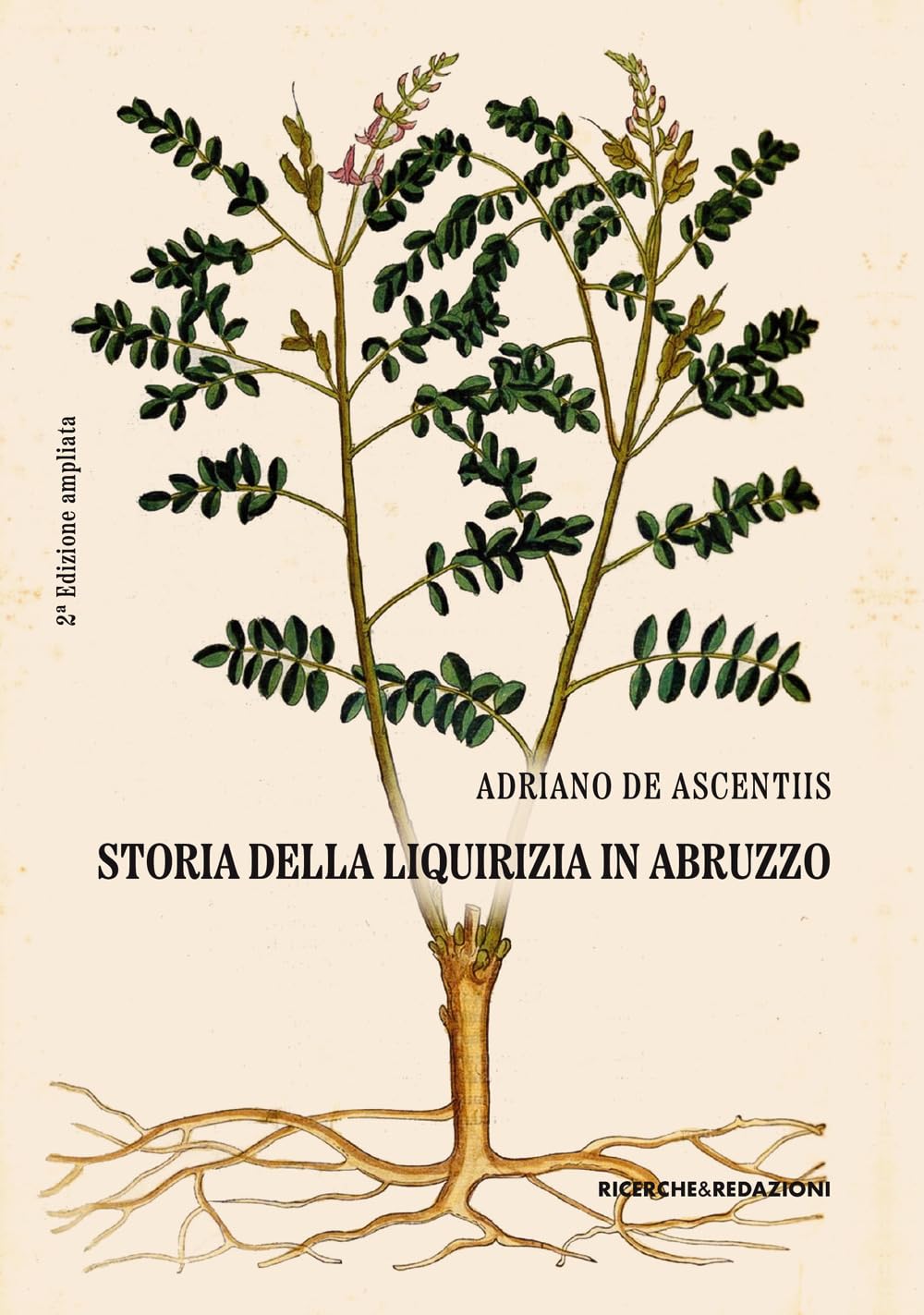 Storia Della Liquirizia In Abruzzo. Ediz. Ampliata - 4