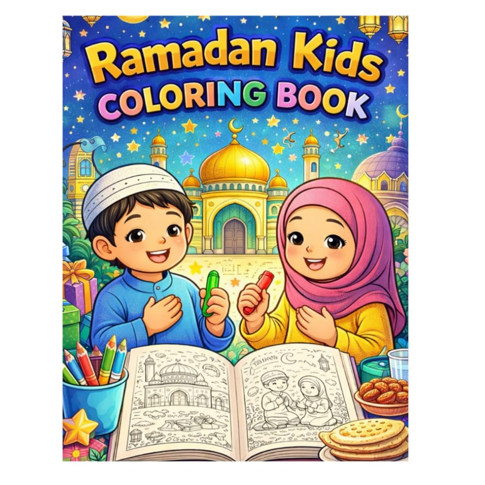 Ramadan & Eid Kids Coloring and Activity Book: Fun Islamic lessons, colouring pages, puzzles and activities for children