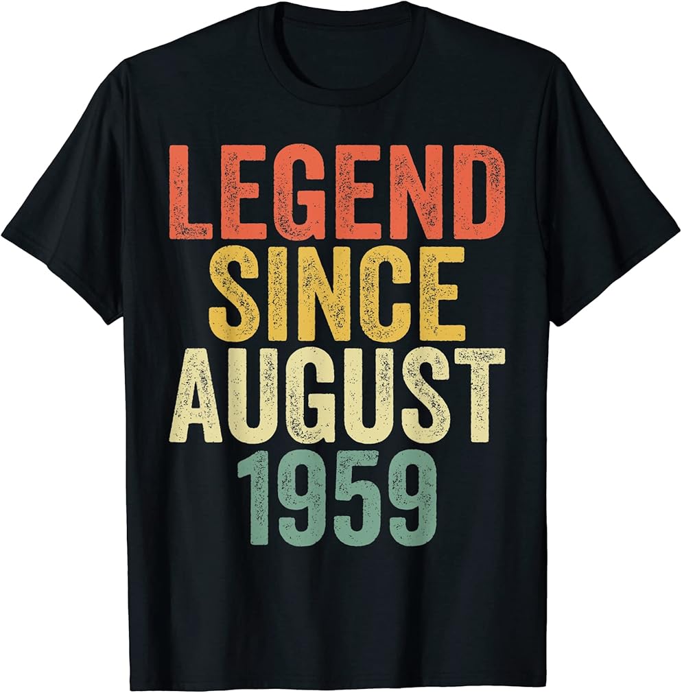 Legend Since August 1959 T-Shirt 60th Birthday Gift Shirt T-Shirt