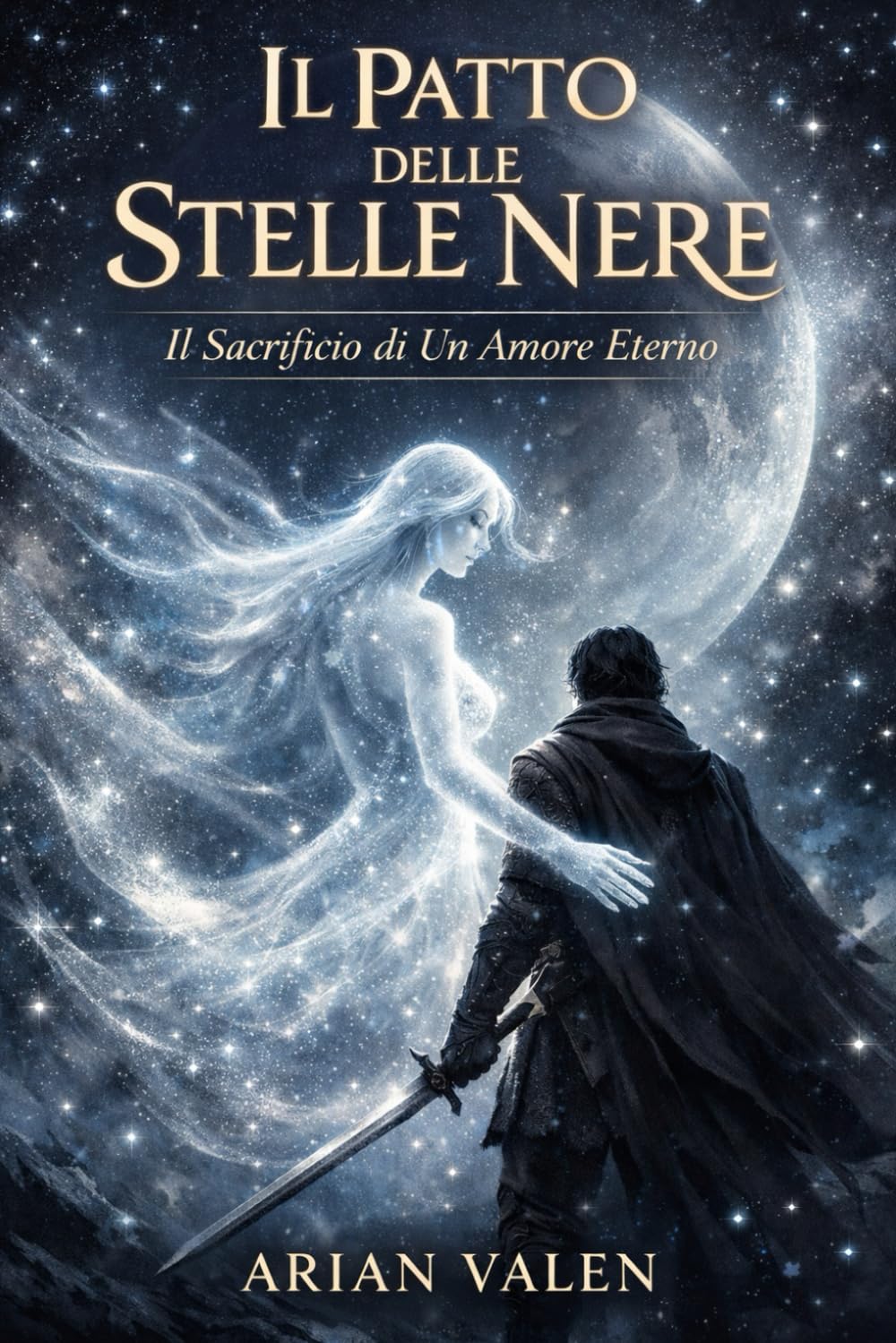Il patto delle stelle nere: Il sacrificio di un amore eterno