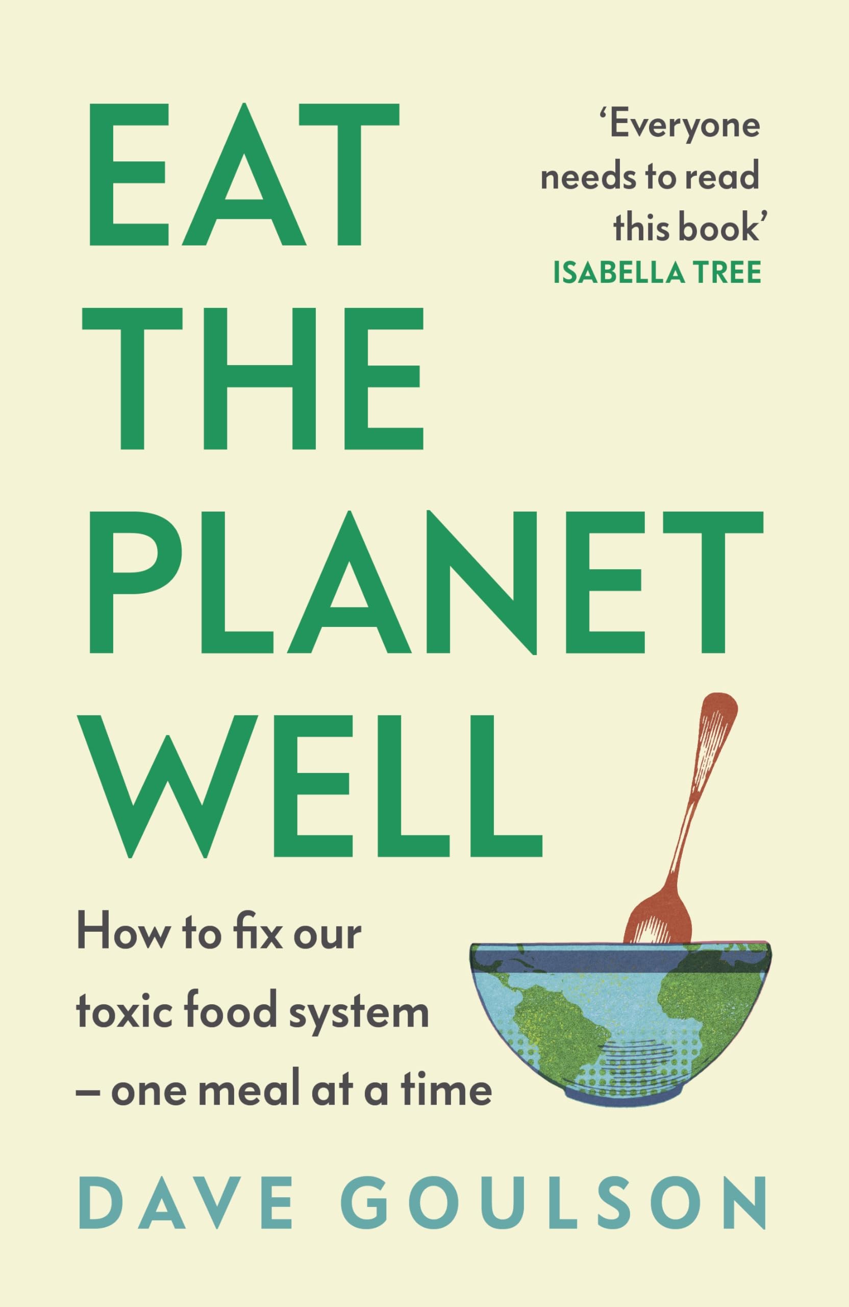 Eat The Planet Well