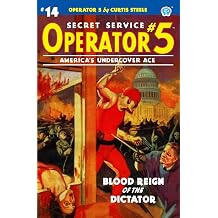 Operator 5 #14 Blood Reign of the Dictator